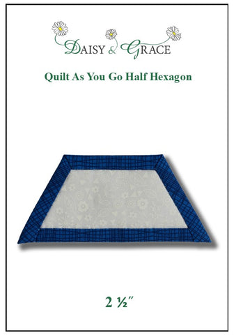 "Quilt As You go" Template - 2 1/2" Half Hexagon