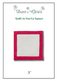 "Quilt As You Go" Template - 3" Square